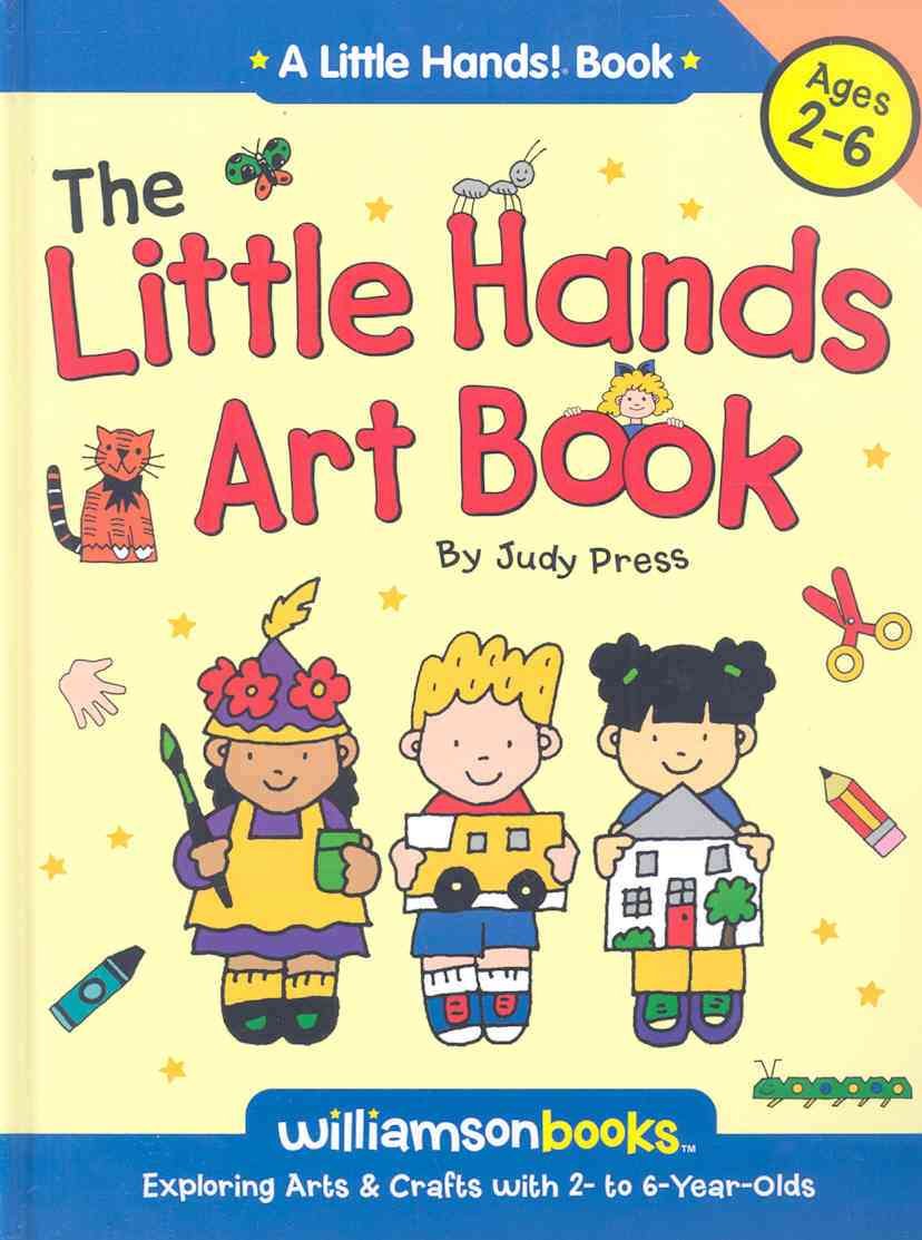 The Little Hands Art Book (Little Hands!),New