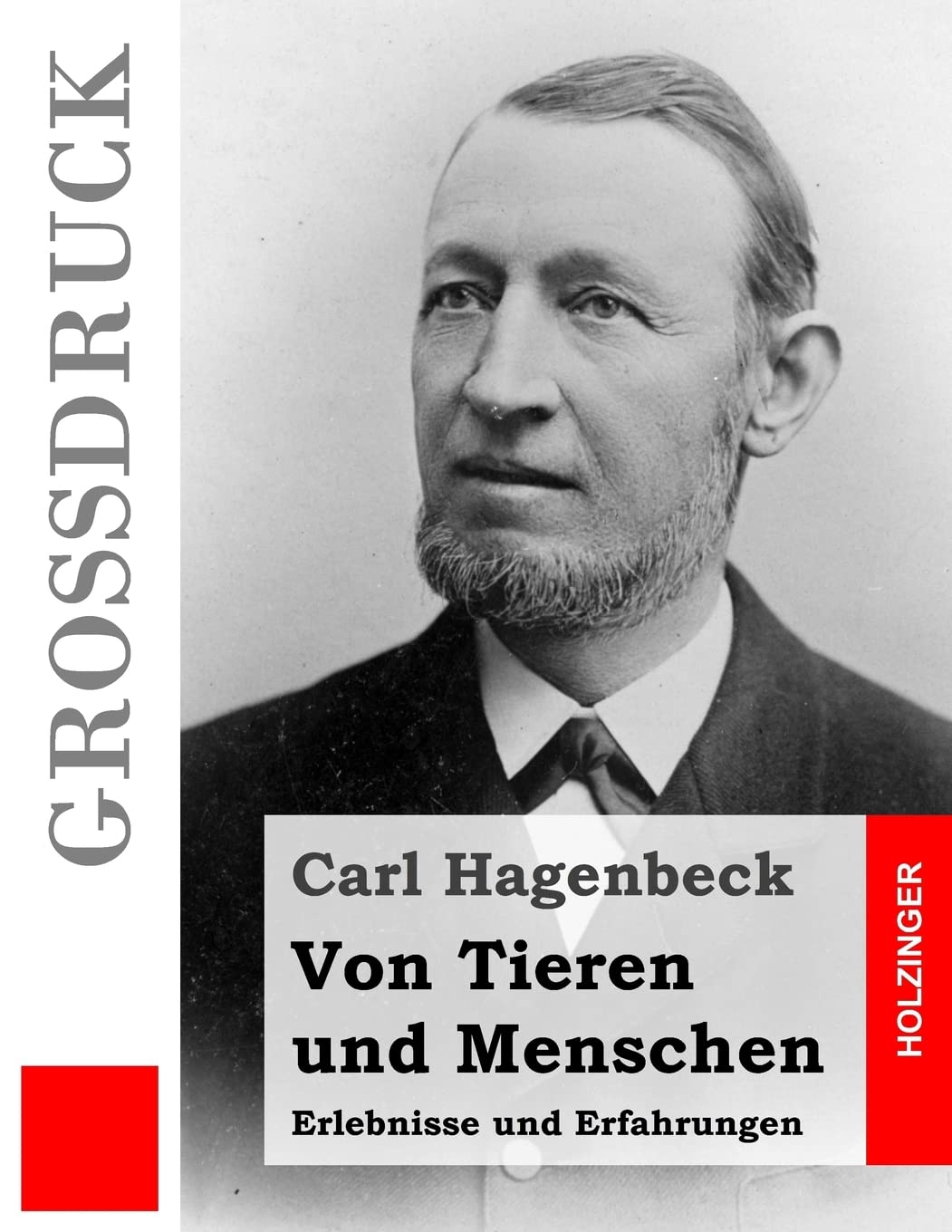 Von Tieren und Menschen (Grodruck): Erlebnisse und Erfahrungen (German Edition),Used