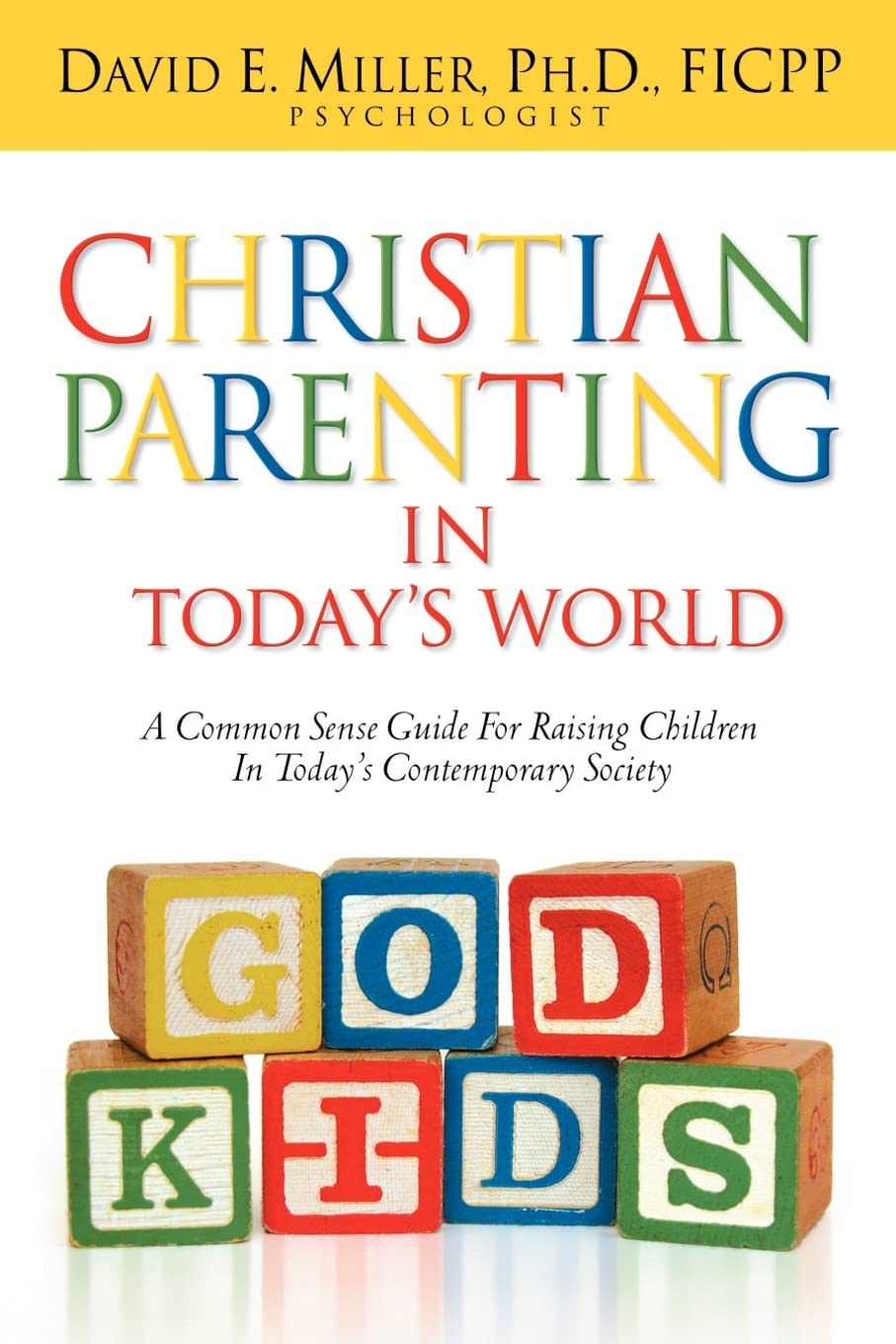 Christian Parenting In Today's World,Used