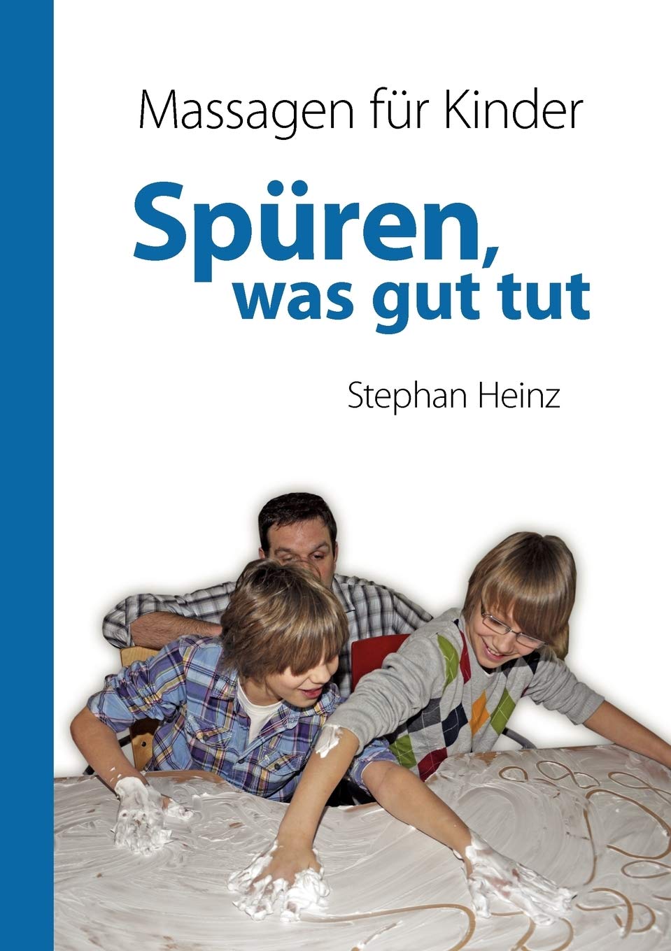 Spren was gut tut: Massagen fr Kinder (German Edition),Used