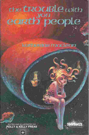 The Trouble with You Earth People (Starblaze Editions),Used
