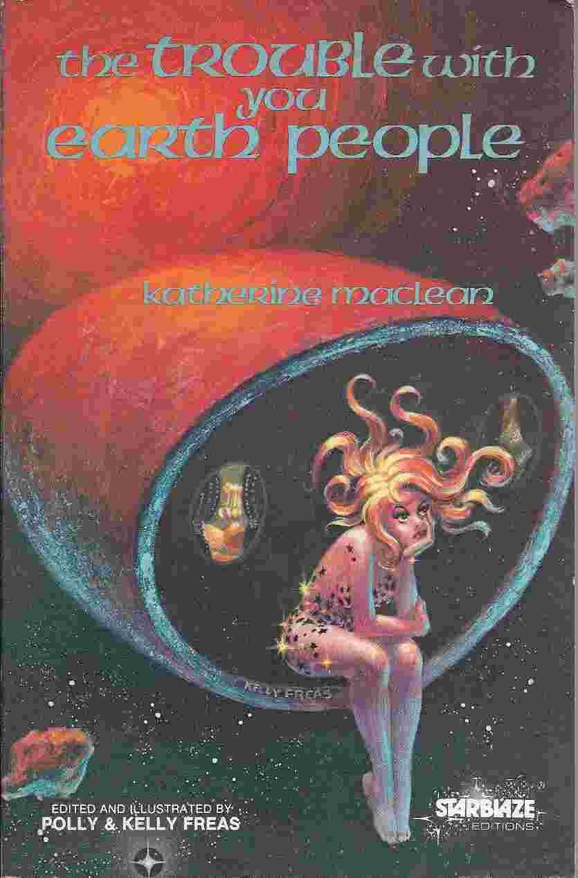 The Trouble with You Earth People (Starblaze Editions),Used