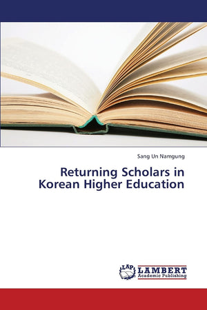Returning Scholars in Korean Higher Education,Used