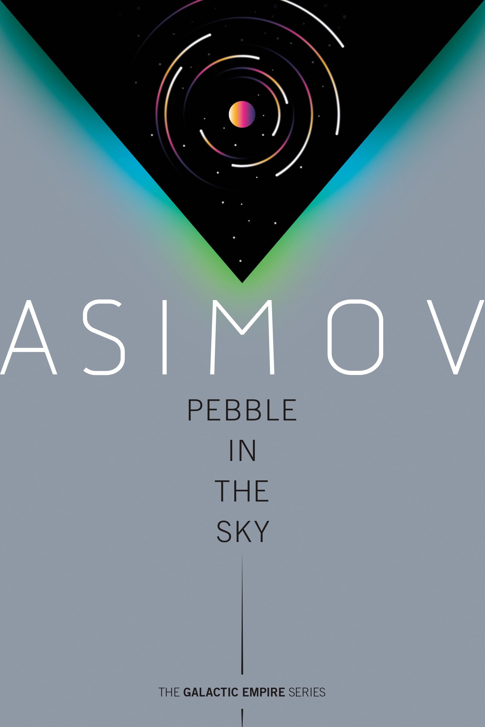 Pebble in the Sky (Galactic Empire),New