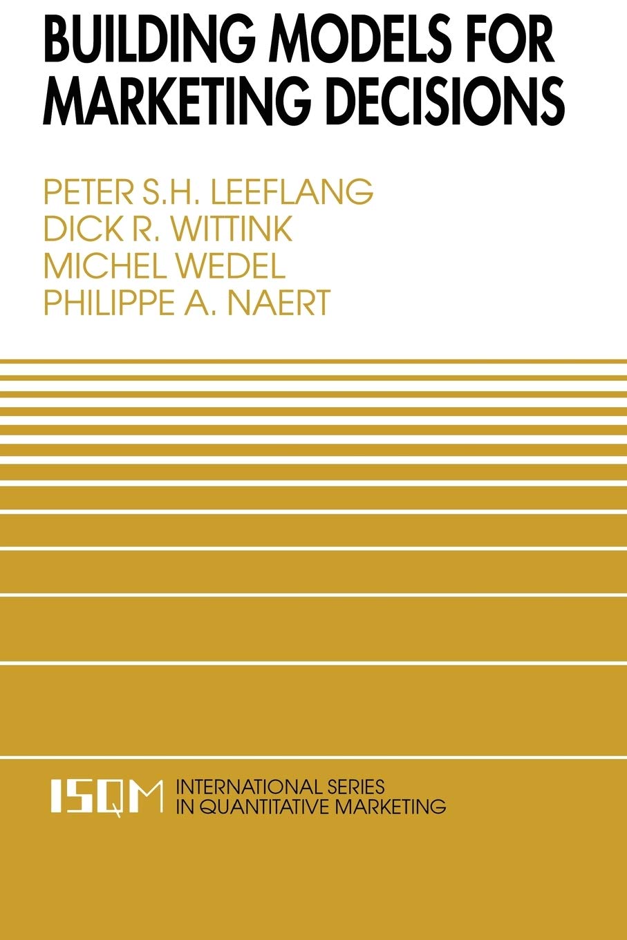 Building Models for Marketing Decisions (International Series in Quantitative Marketing, 9),Used