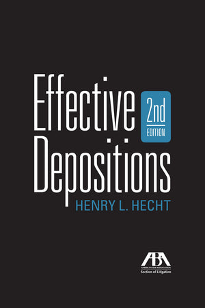 Effective Depositions, Second Edition,Used