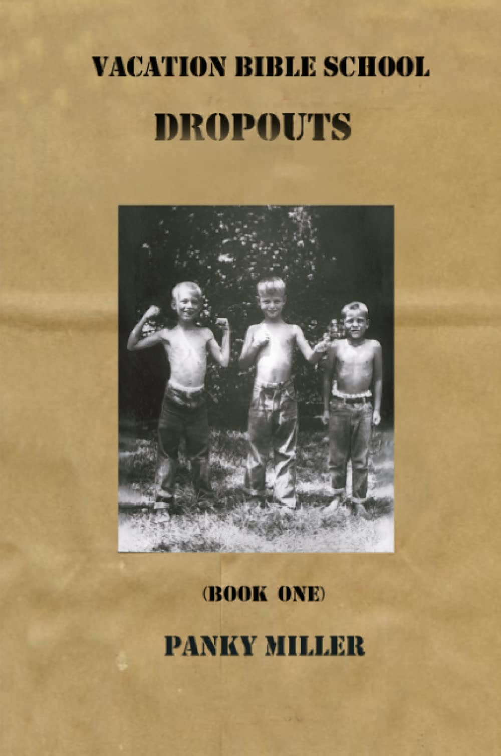 Vacation Bible School Dropouts Book ONE,Used
