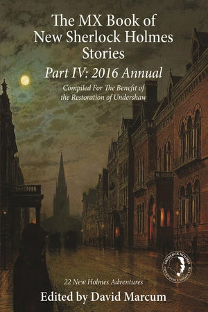 The MX Book of New Sherlock Holmes Stories Part IV: 2016 Annual,Used