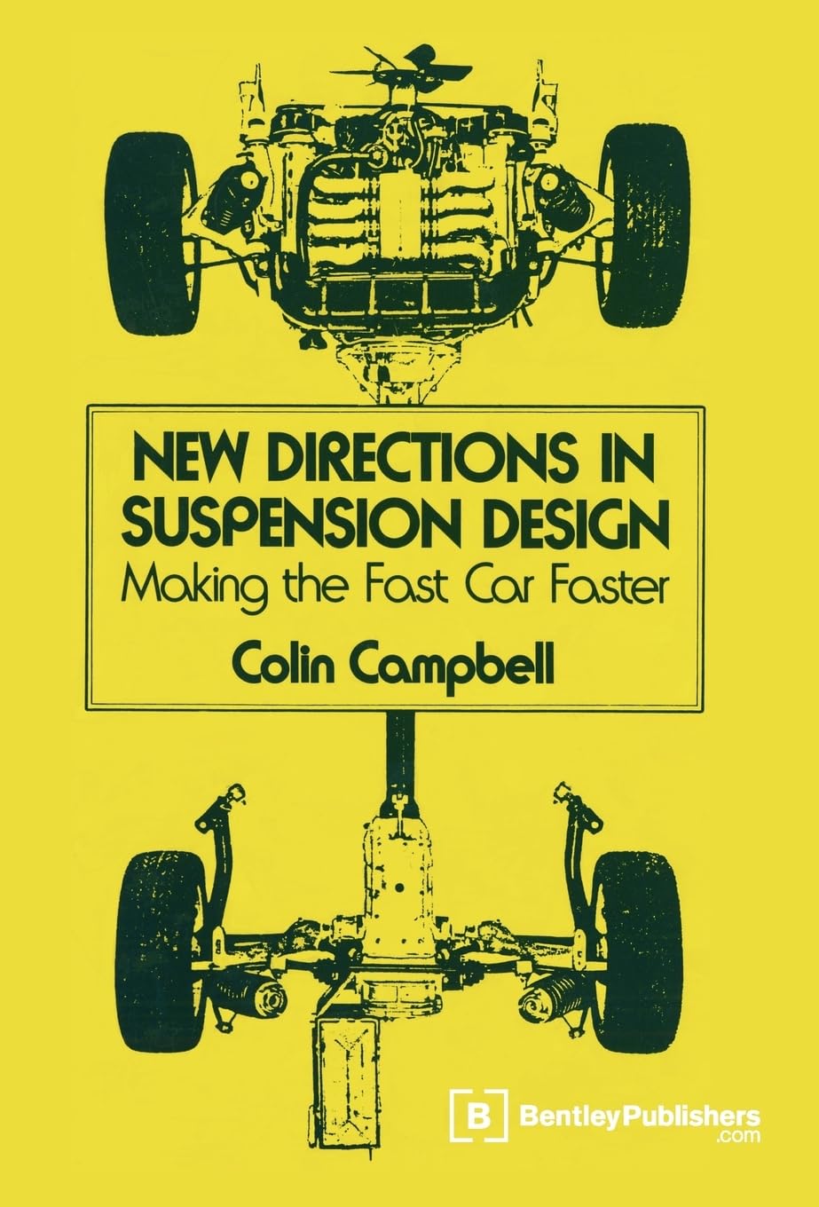 New Directions In Suspension Design: Making The Fast Car Faster