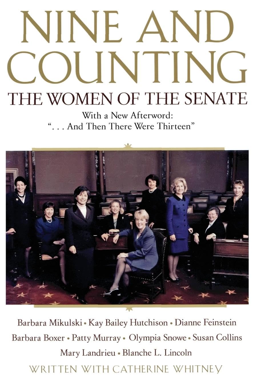 Nine And Counting: The Women Of The Senate,Used