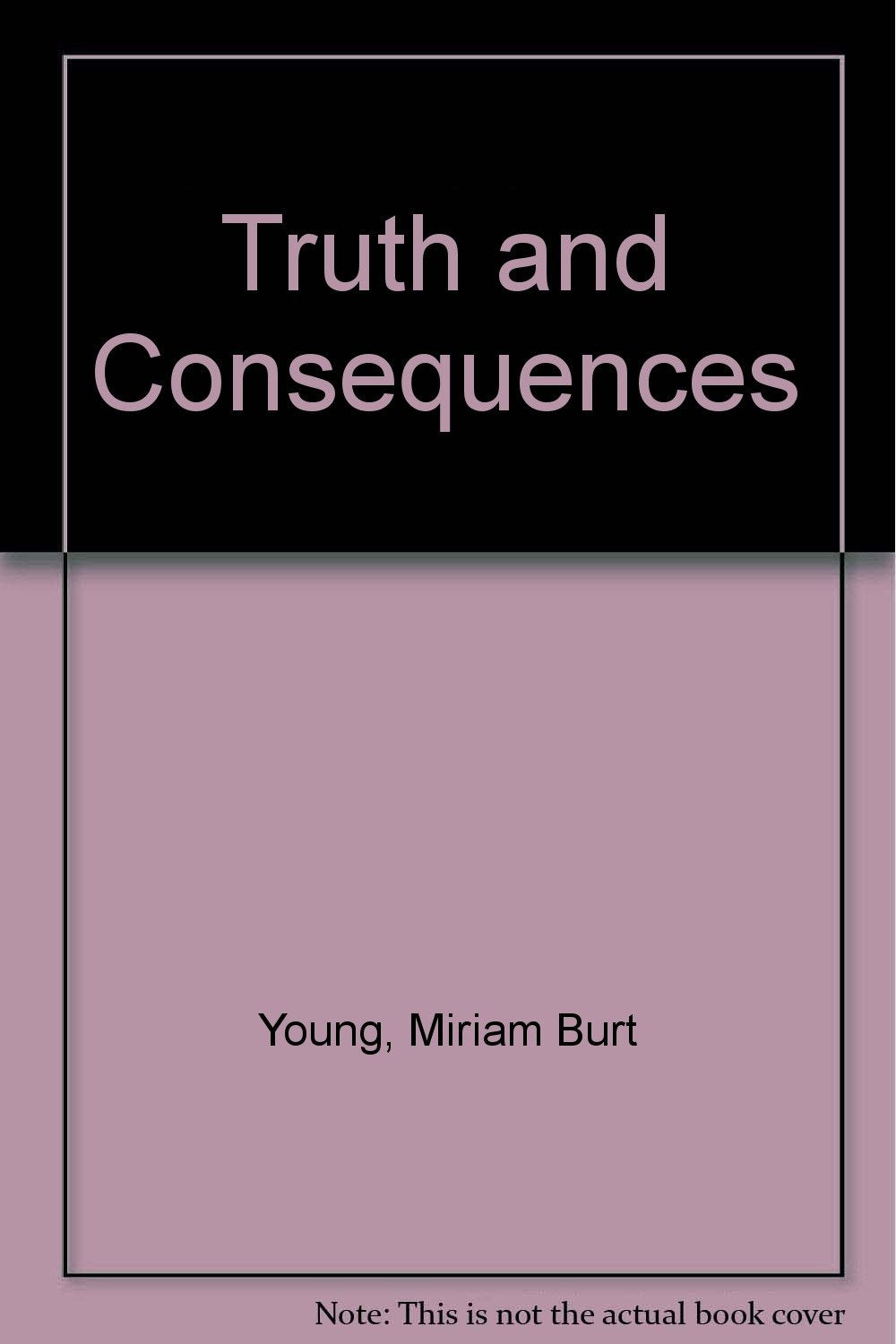 Truth and Consequences,Used