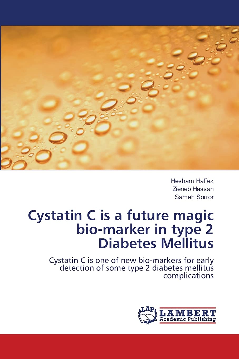Cystatin C is a future magic biomarker in type 2 Diabetes Mellitus: Cystatin C is one of new biomarkers for early detection of,Used