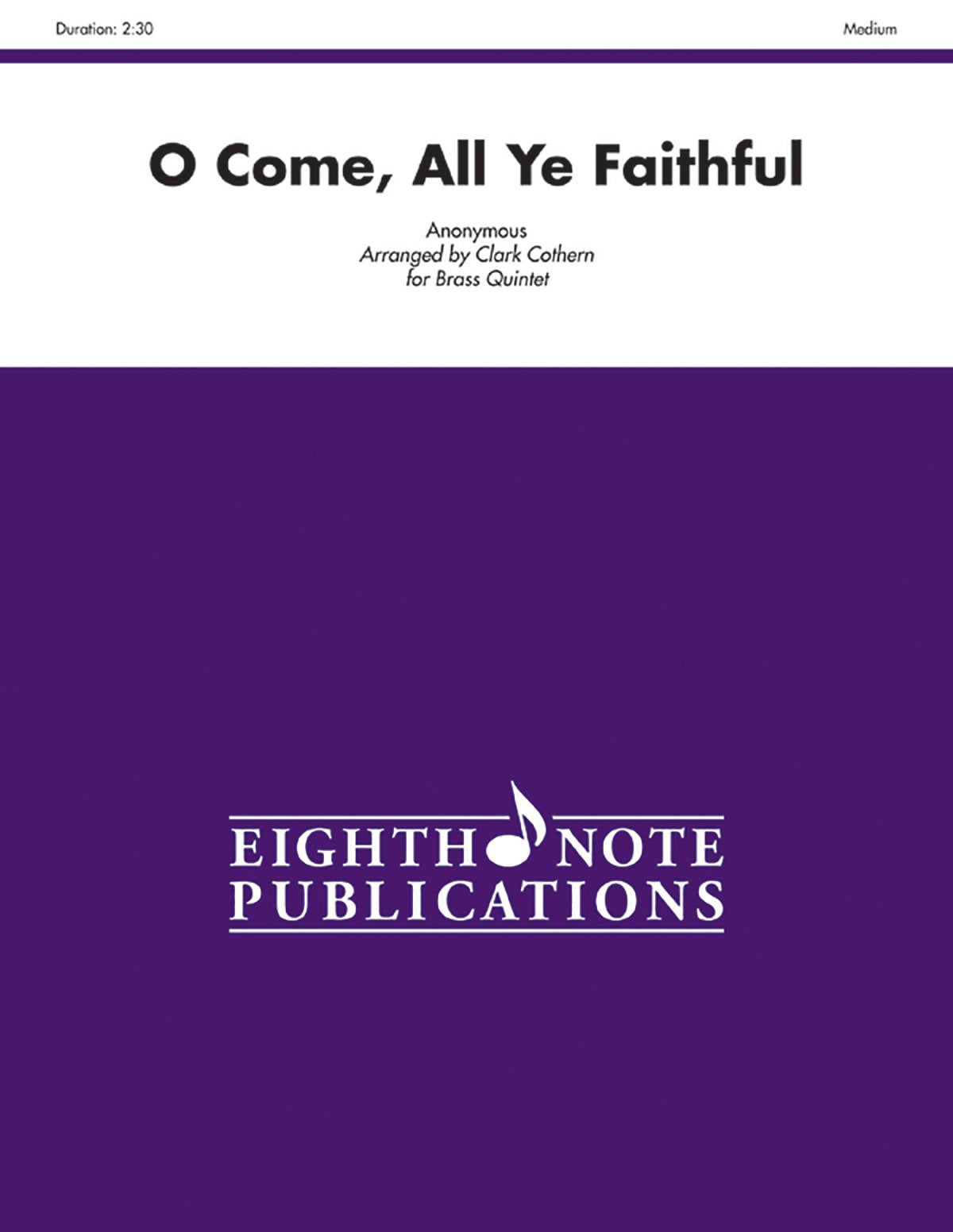 O Come, All Ye Faithful: Score & Parts (Eighth Note Publications),Used
