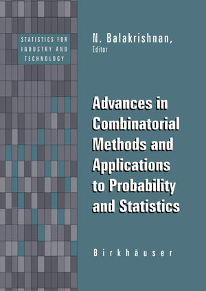 Advances in Combinatorial Methods and Applications to Probability and Statistics (Statistics for Industry and Technology),Used