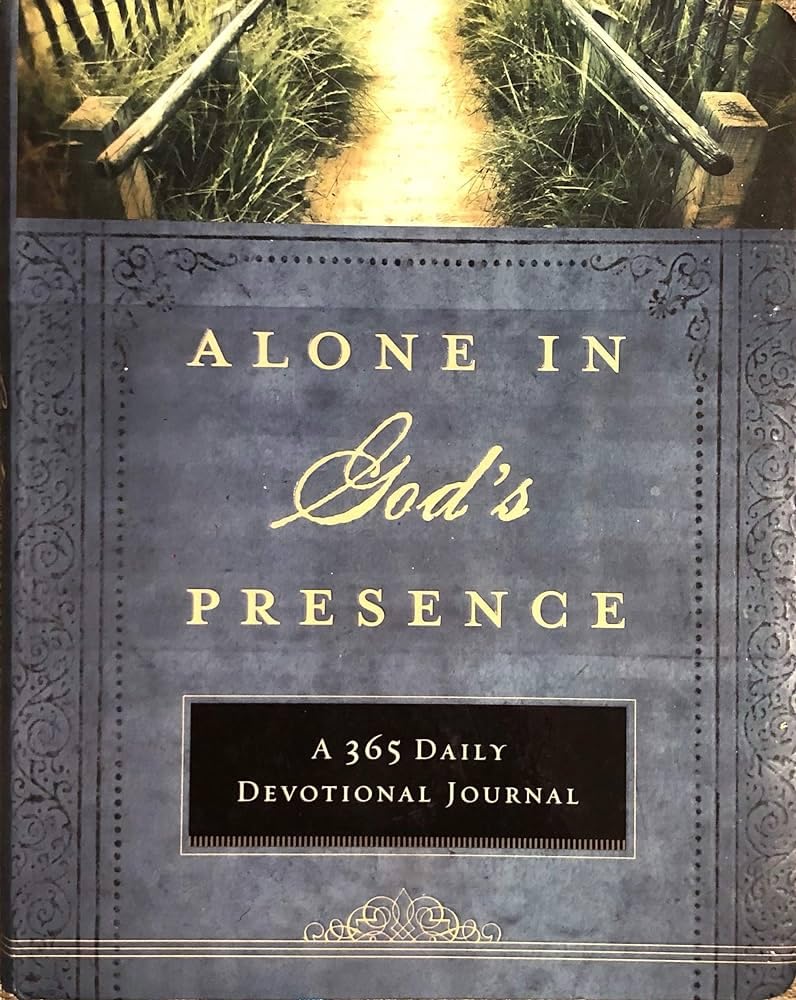 Alone in God's Presence: A 365 Daily Devotional Journal,Used