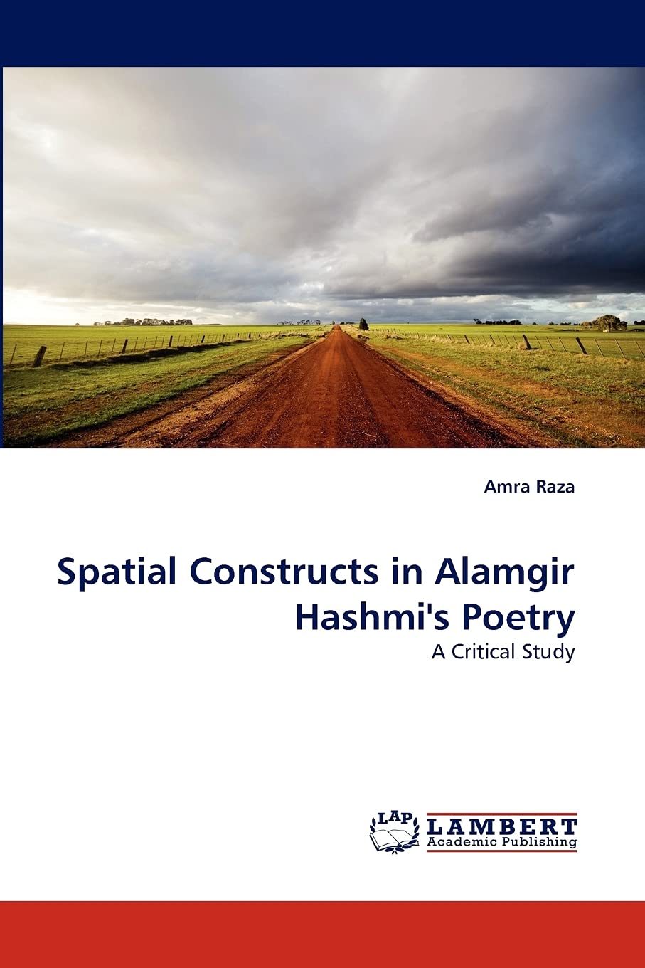 Spatial Constructs in Alamgir Hashmi's Poetry: A Critical Study,Used