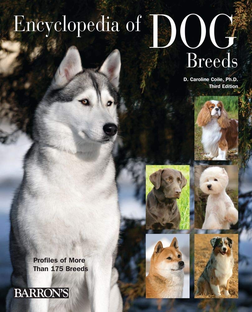 Encyclopedia of Dog Breeds: Definitive Guide for Information on AKC Purebreed History, Health, and Pet Care to Help You Choose Y,New