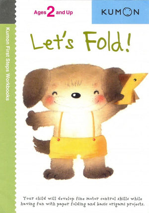 Let's Fold! (Kumon First Steps Workbooks),Used