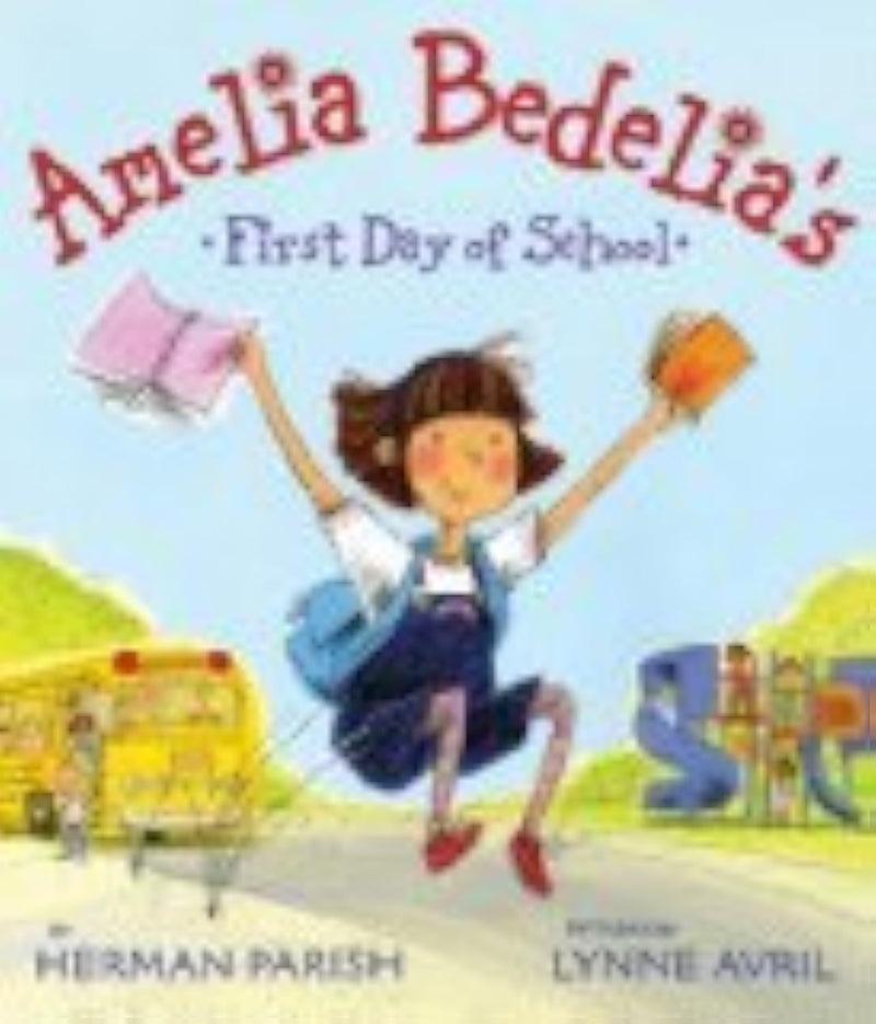 Amelia Bedelia's First Day of School,Used