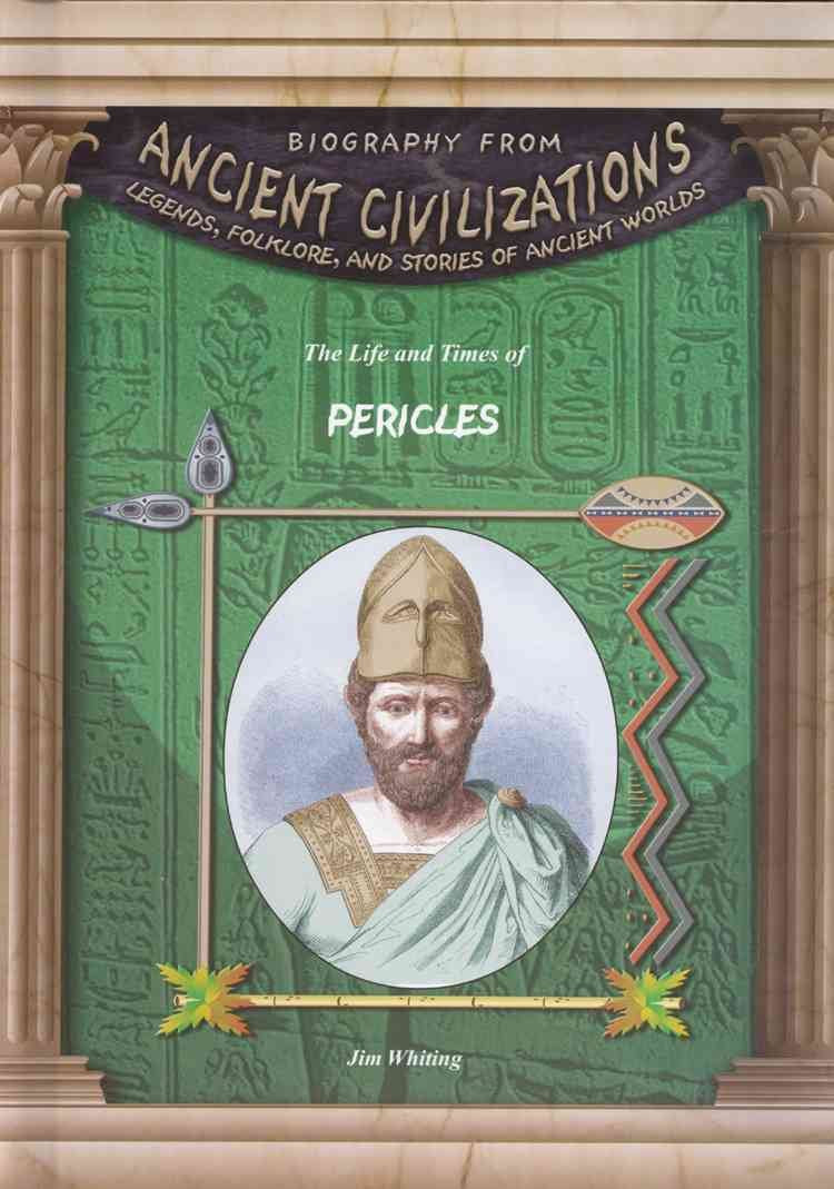 The Life & Times of Pericles (Biography from Ancient Civilizations),Used