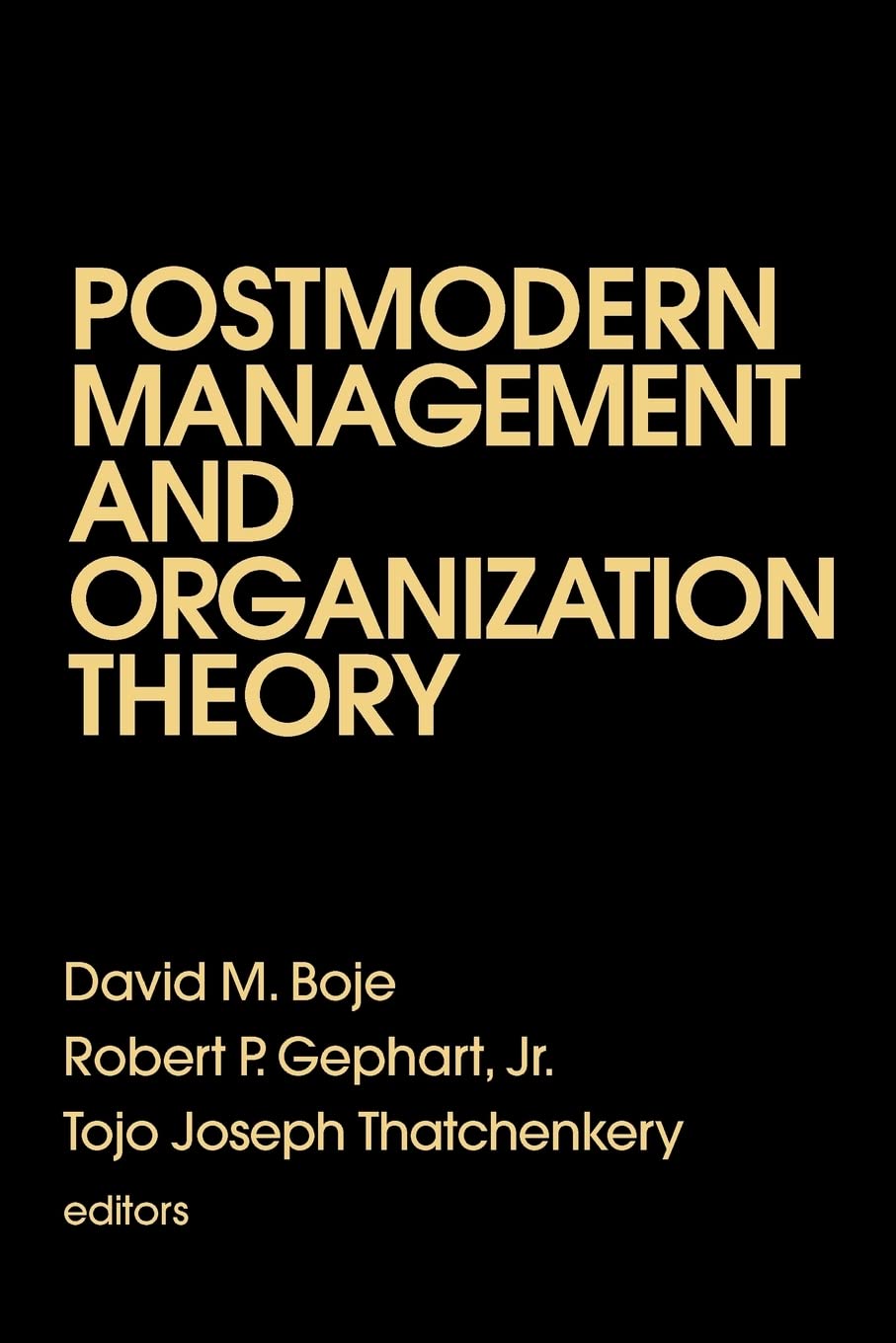 Postmodern Management And Organization Theory,Used