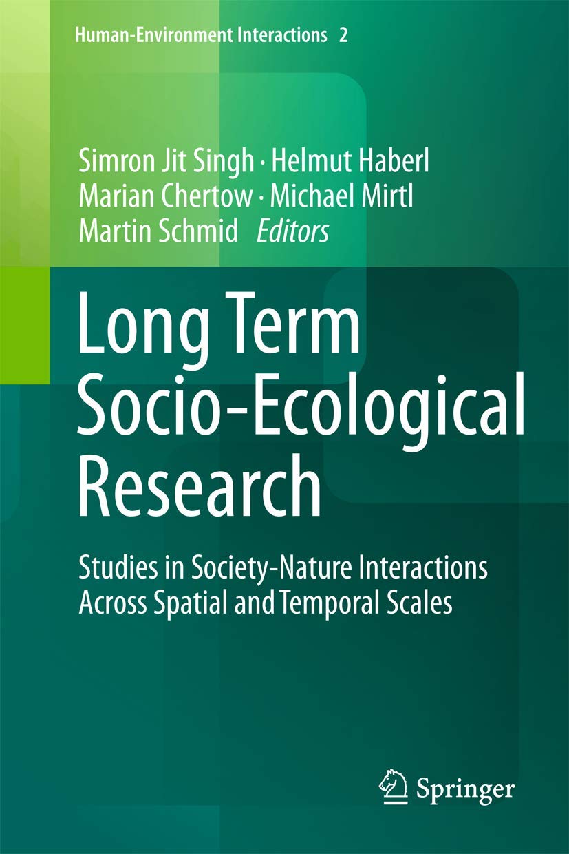 Long Term Socioecological Research: Studies In Societynature Interactions Across Spatial And Temporal Scales (Humanenvironmen,Used