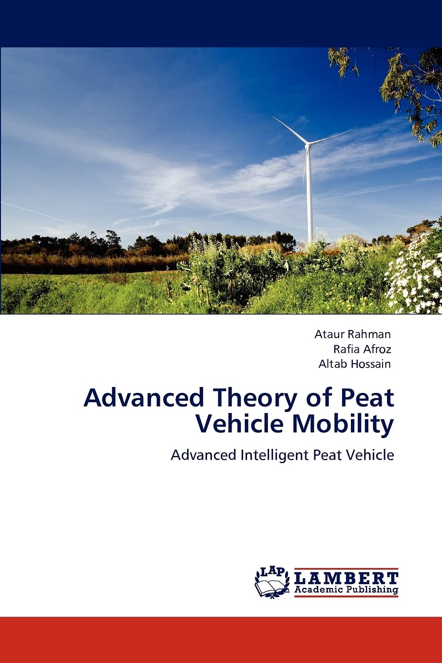 Advanced Theory of Peat Vehicle Mobility: Advanced Intelligent Peat Vehicle,Used