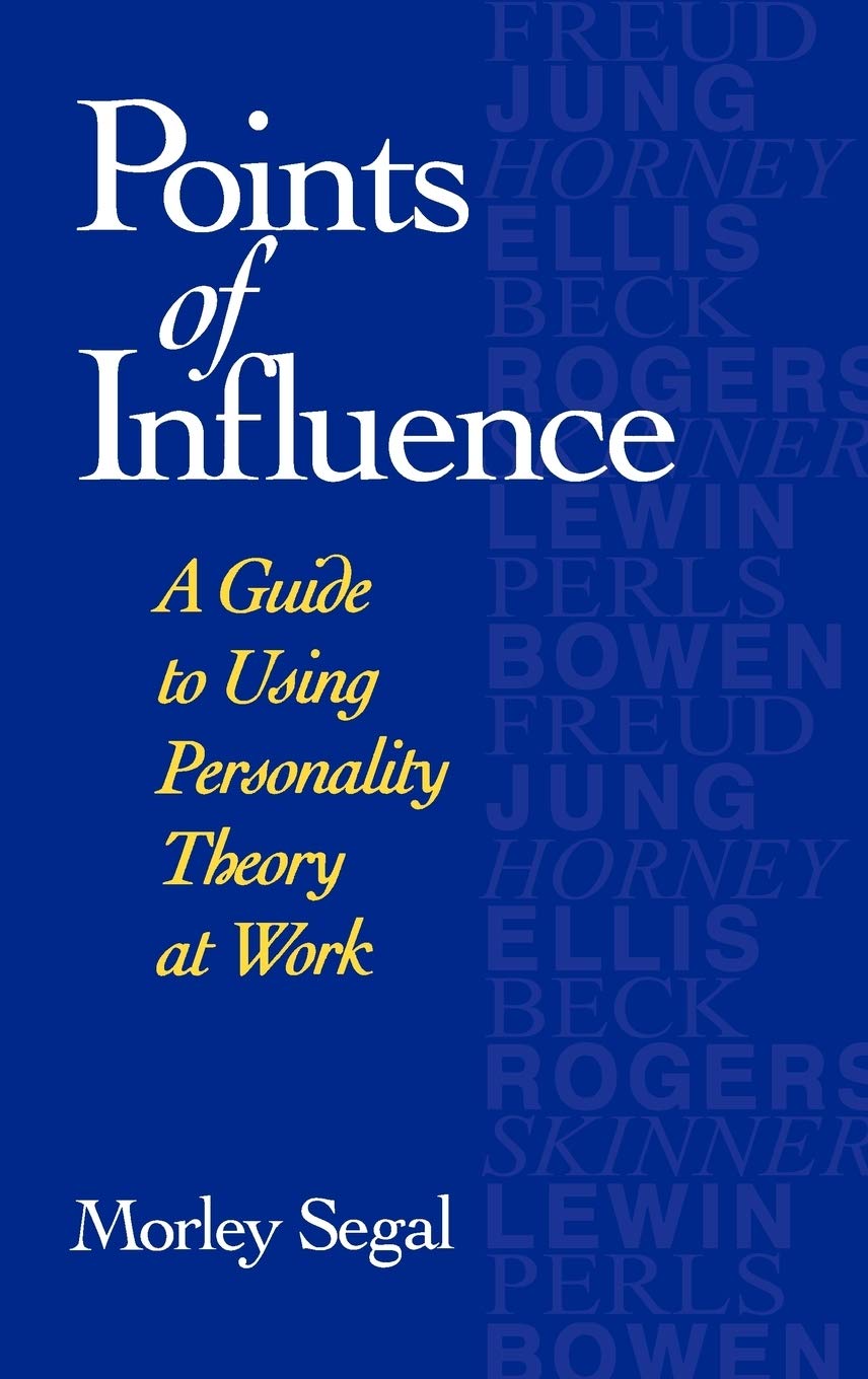 Points of Influence: A Guide to Using Personality Theory at Work,Used