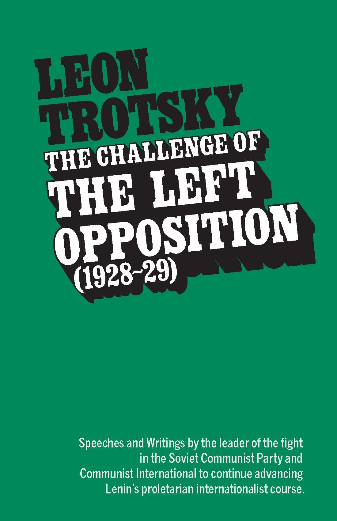 The Challenge of the Left Opposition (192829),Used
