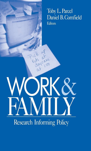 Work and Family: Research Informing Policy,Used