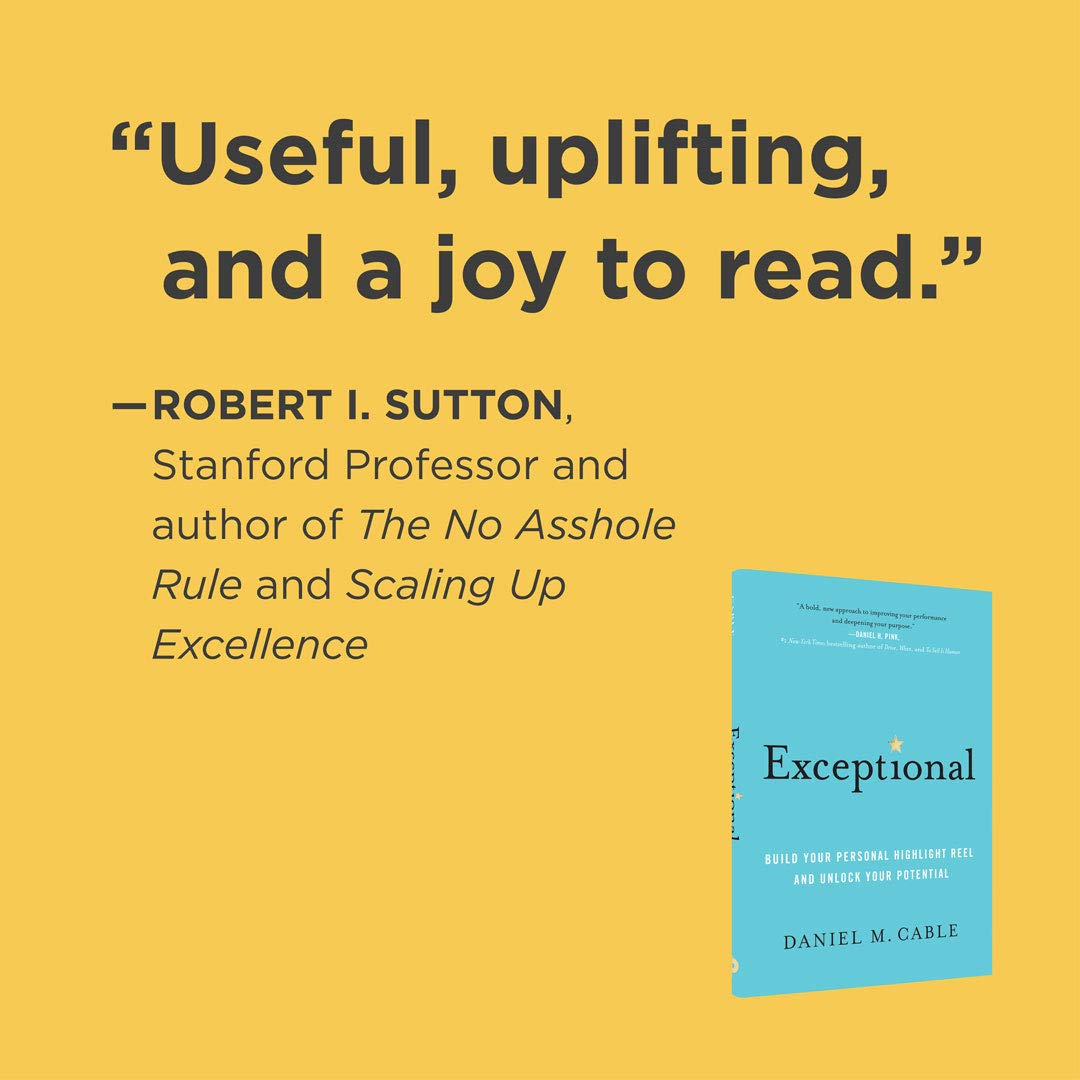 Exceptional: Build Your Personal Highlight Reel And Unlock Your Potential
