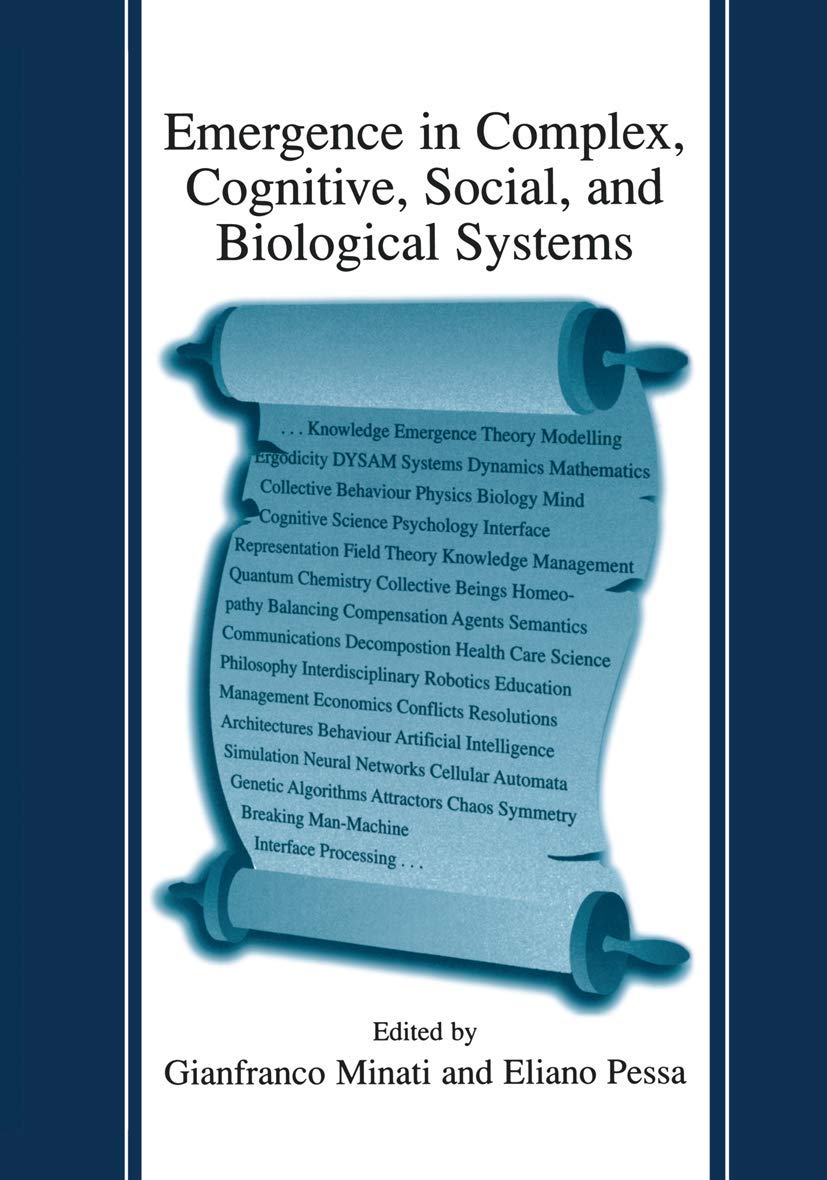 Emergence in Complex, Cognitive, Social, and Biological Systems,Used