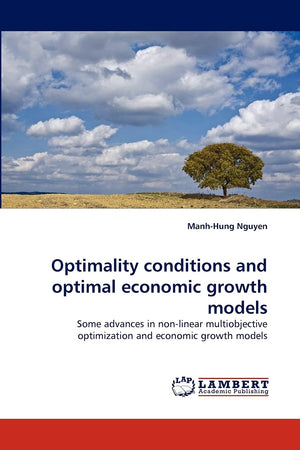 Optimality conditions and optimal economic growth models: Some advances in nonlinear multiobjective optimization and economic g,Used