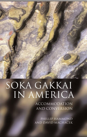 Soka Gakkai in America: Accommodation and Conversion,Used