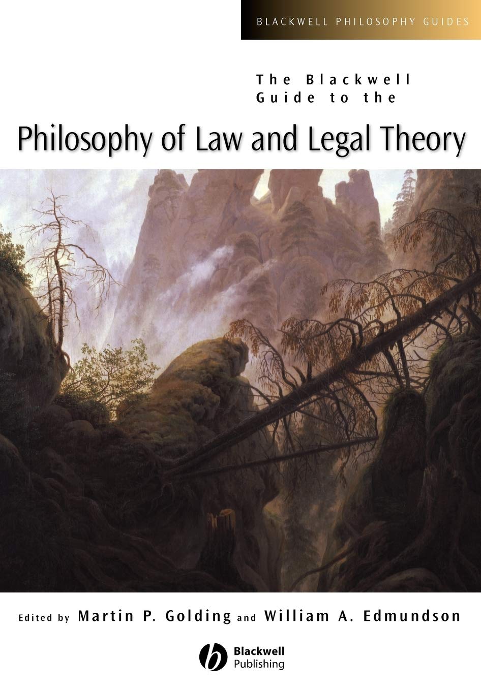 The Blackwell Guide to the Philosophy of Law and Legal Theory,Used