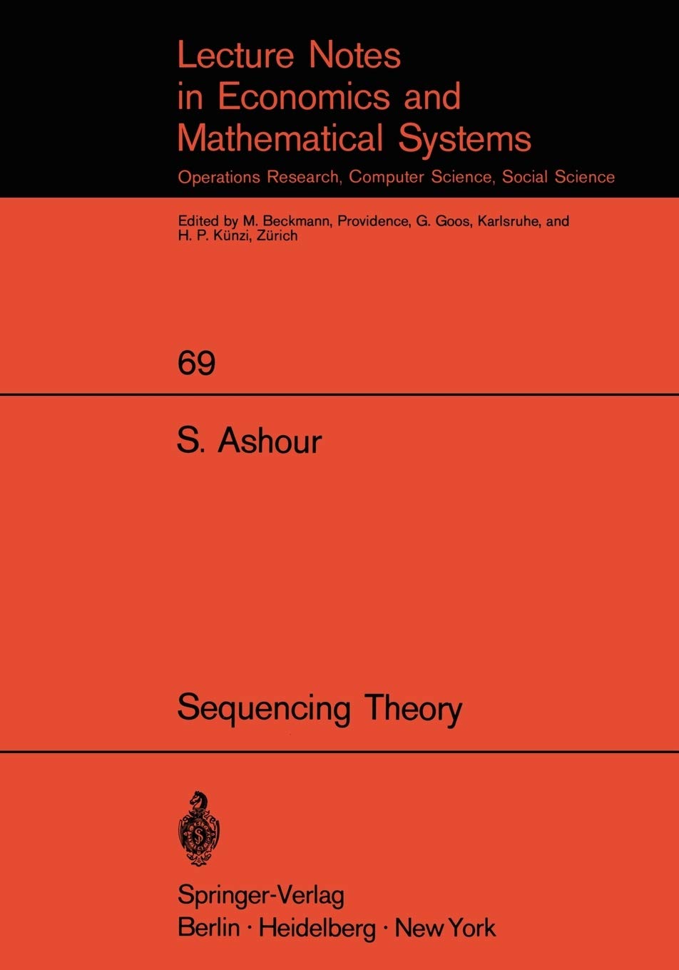 Sequencing Theory (Lecture Notes In Economics And Mathematical Systems, 69),Used