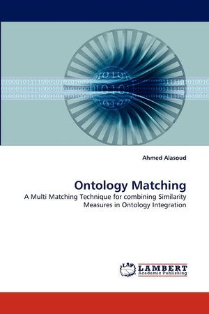 Ontology Matching: A Multi Matching Technique for combining Similarity Measures in Ontology Integration,Used