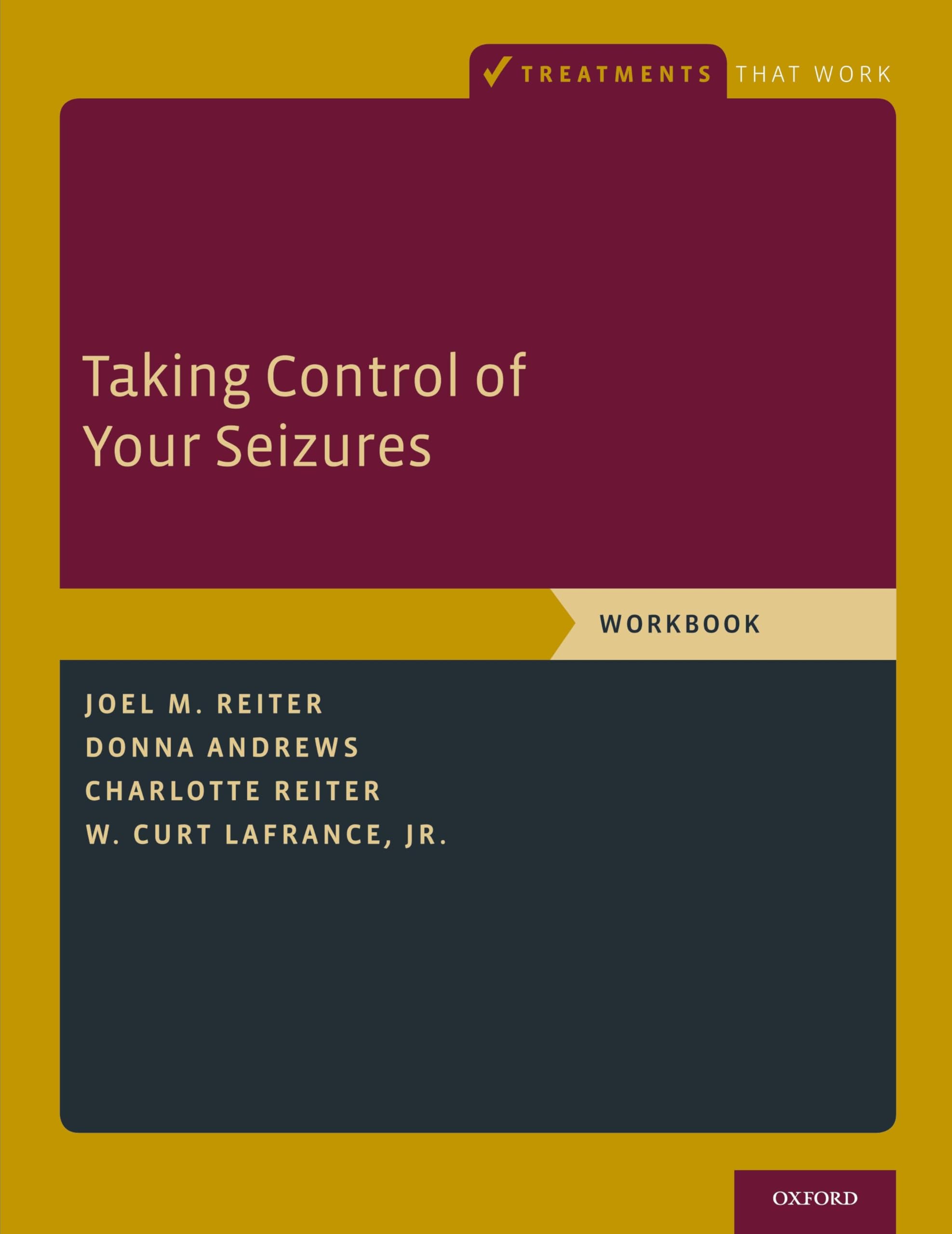 Taking Control of Your Seizures: Workbook (Treatments That Work),Used
