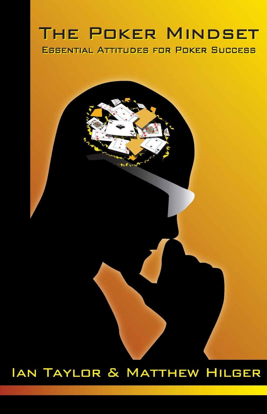 The Poker Mindset: Essential Attitudes for Poker Success,Used