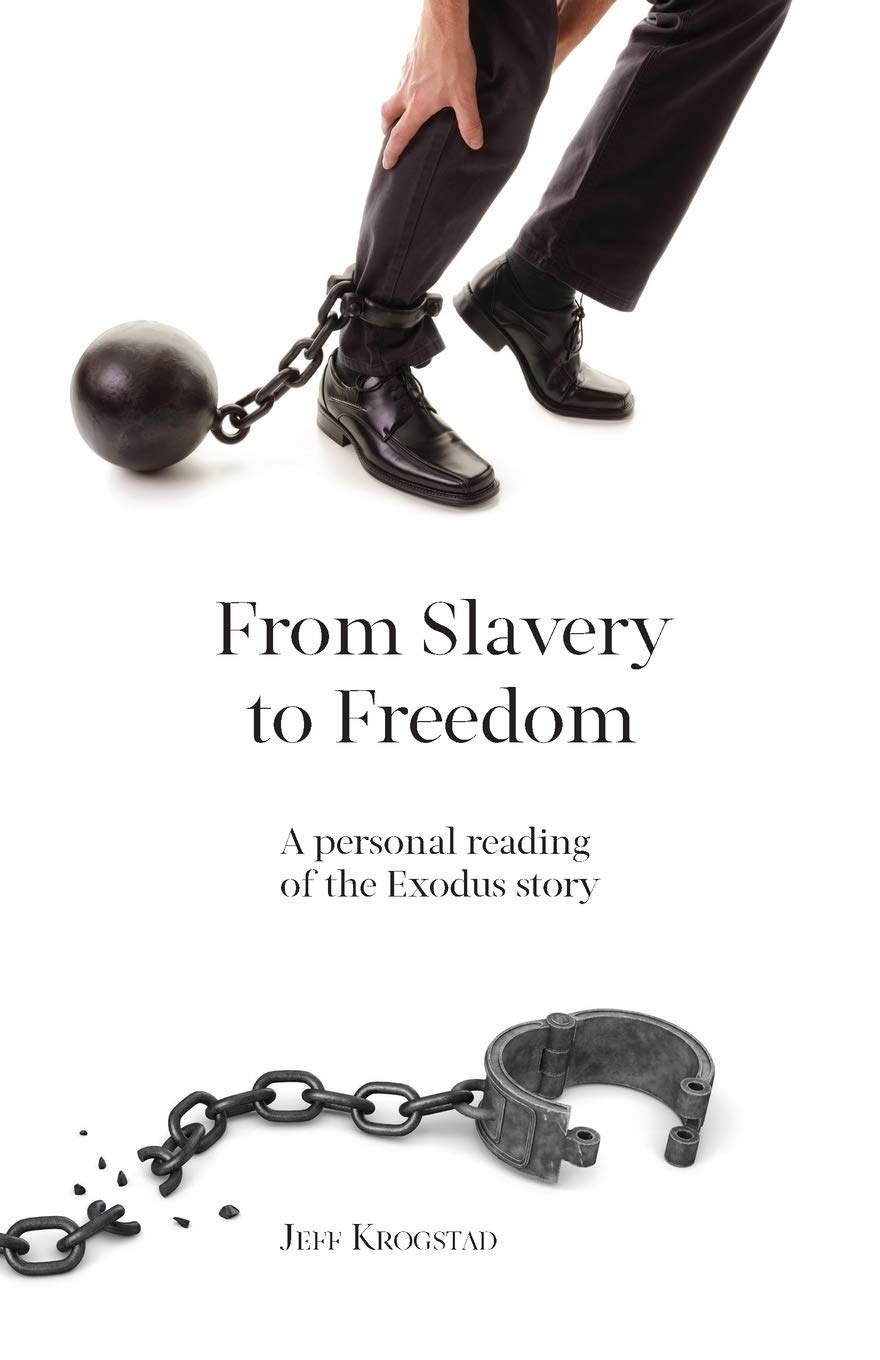 From Slavery To Freedom: A personal reading of the Exodus story,Used