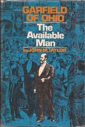 Garfield Of Ohio,: The Available Man,Used