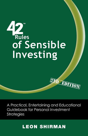 42 Rules Of Sensible Investing (2Nd Edition): A Practical, Entertaining And Educational Guidebook For Personal Investment Strate,Used