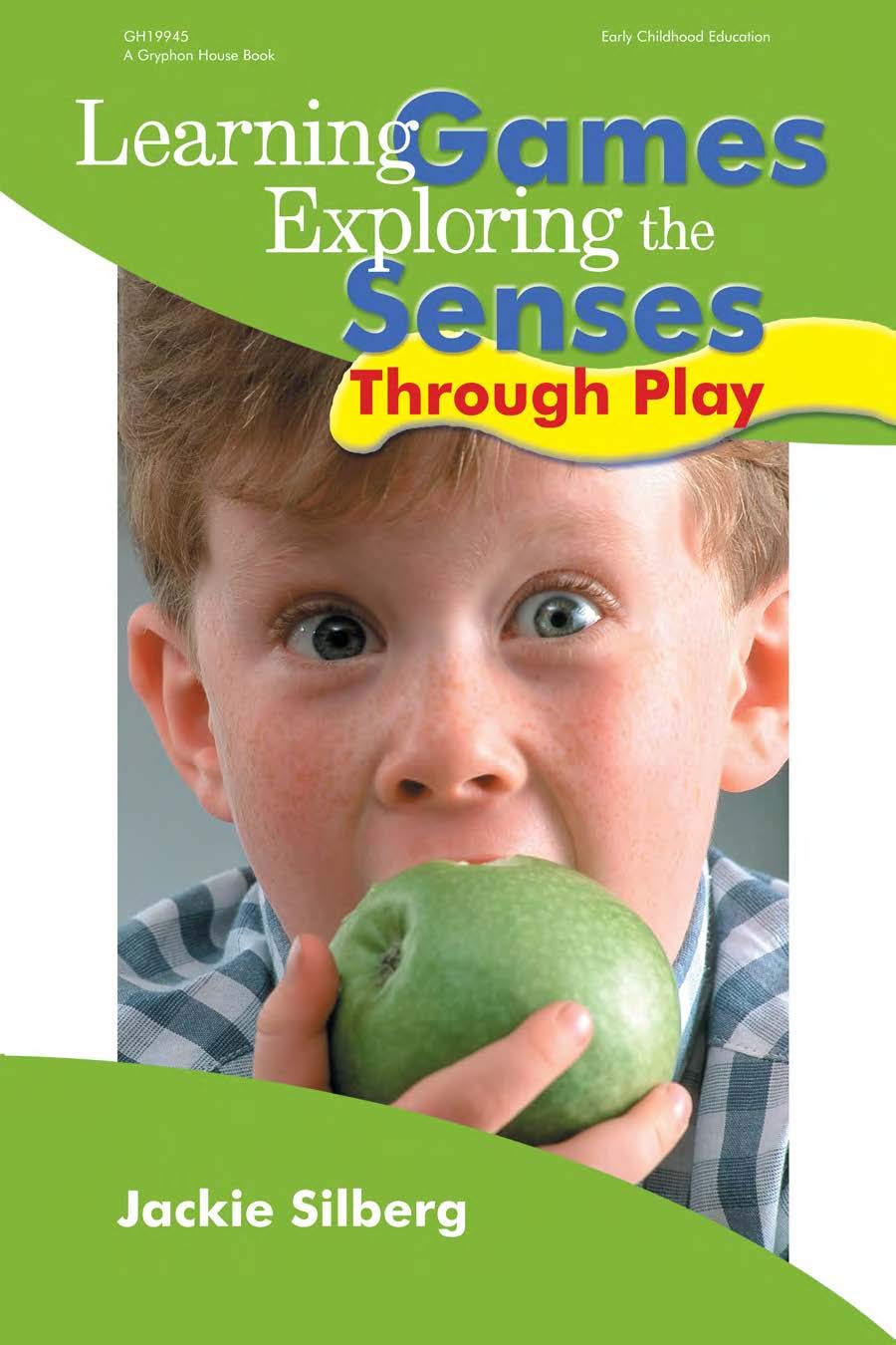 Learning Games: Exploring The Senses Through Play,New