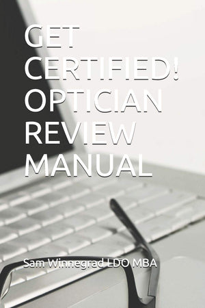 GET CERTIFIED! OPTICIAN REVIEW MANUAL,Used