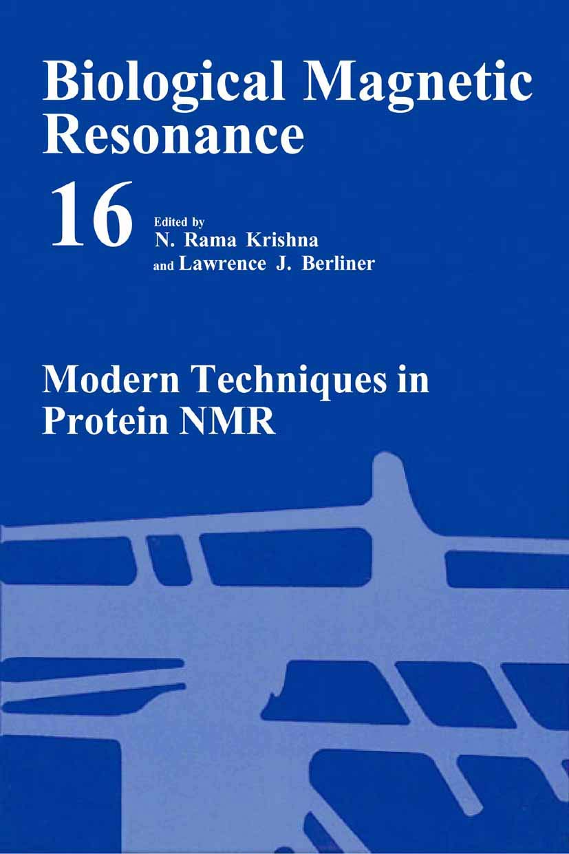 Modern Techniques in Protein NMR (Biological Magnetic Resonance, 16),Used