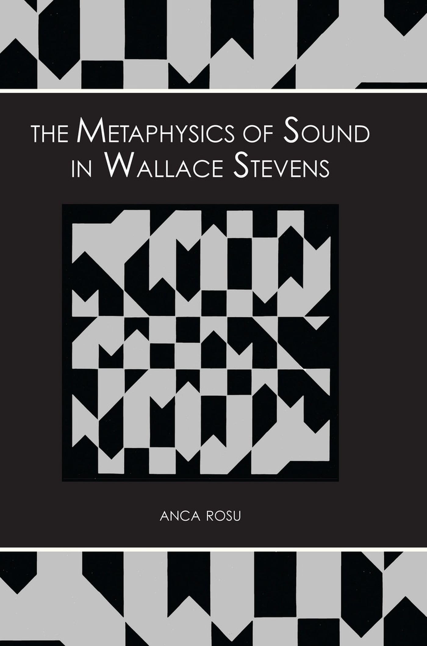 The Metaphysics Of Sound In Wallace Stevens,Used