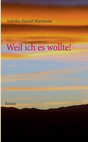 Weil ich es wollte!: Roman (German Edition),Used