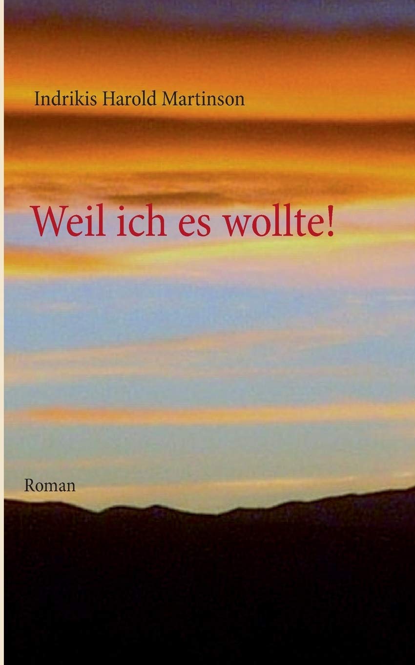 Weil ich es wollte!: Roman (German Edition),Used