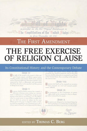 The Free Exercise of Religion Clause: The First Amendment (Bill of Rights Series),Used