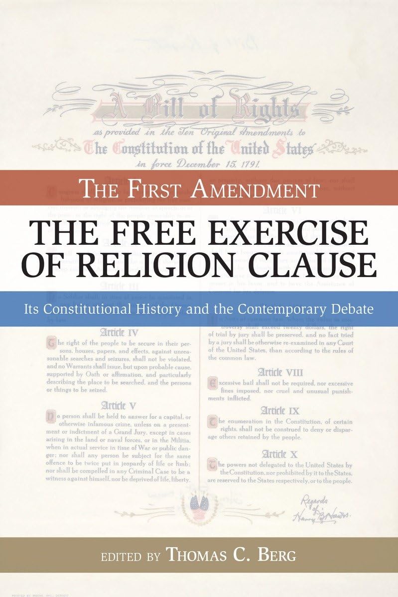 The Free Exercise of Religion Clause: The First Amendment (Bill of Rights Series),Used